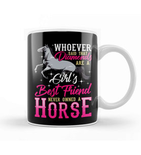 Funny Horses Are a Girl s Best Friend Not Diamonds Kupa Bardak Porselen