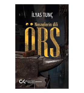 Örs - Nesnelerin Dili