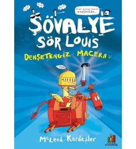 Şövalye Sör Louıs - Dehşetengiz Macera