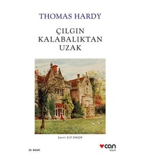 Çılgın Kalabalıktan Uzak (Beyaz Kapak)