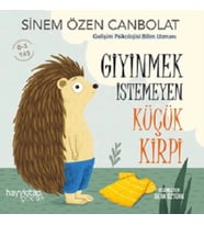 Giyinmek İstemeyen Küçük Kirpi