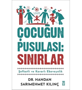 Çocuğun Pusulası Sınırlar Handan Sarımehmet Kılınç Timaş