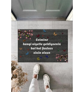 Evimize Hangi Niyetle Geldiysen Fazlasıyla Senin Olsun Yazılı Kapı Paspası Niyet Paspası