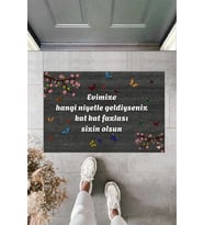 Evimize Hangi Niyetle Geldiysen Fazlasıyla Senin Olsun Yazılı Kapı Paspası Niyet Paspası (Gri)