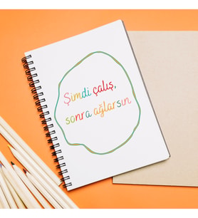 Şimdi Çalış Sonra Ağlarsın Tasarımlı Defter