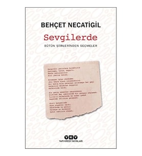SEVGİLERDE - BÜTÜN ŞİİRLERİNDEN SEÇMELER