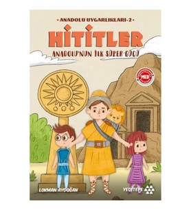 Anadolu Uygarlıkları - 1 / Hititler