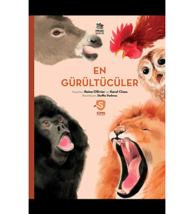 En Gürültücüler – Süper Hayvanlar Serisi - Karel Claes, Reina Ollivier