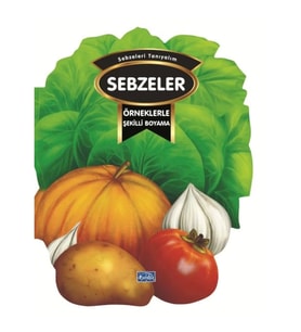 Örneklerle Şekilli Boyama – Sebzeler