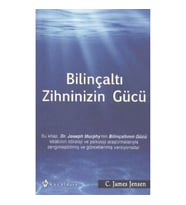 Bilinçaltı Zihninizin Gücü