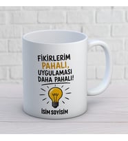 Kişiye Özel Fikirlerim Pahalı Uygulaması Daha Pahalı Baskılı Kupa – Ampul Figürlü Esprili Ofis Kupası