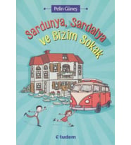 Sardunya, Sardalya ve Bizim Sokak