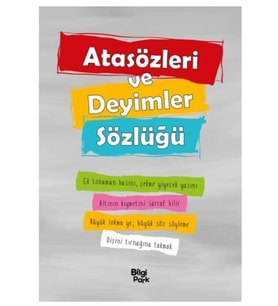 Bilgi Park - Atasözleri ve Deyimler Sözlüğü