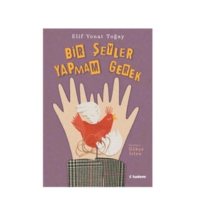 Bir Şeyler Yapmam Gerek Elif Yonat Toğay Tudem Yayınları