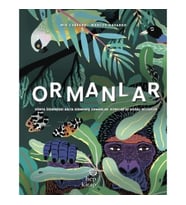 Ormanlar - Dünya Üzerindeki Balta Girmemiş Ormanlar, Korular ve Doğal Rezervler (Ciltli)