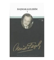 Başmakalelerim 1 : 60 - Necip Fazıl Bütün Eserleri