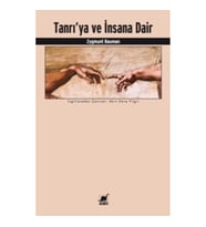 Tanrıya Ve İnsana Dair