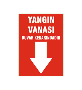 Yangın vanası, isg uyarı levhası
