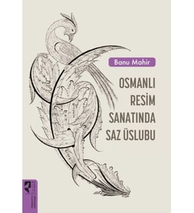 Osmanlı Sanatında Saz Üslubu