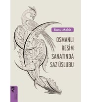 Osmanlı Sanatında Saz Üslubu