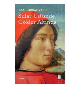 Sular Üstünde Gökler Altında