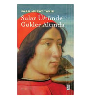 Sular Üstünde Gökler Altında