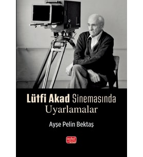 Lütfi Akad Sinemasında Uyarlamalar