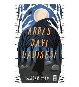Abbas Dayı Hadisesi