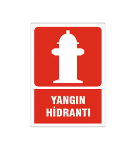 Yangın hidranı, isg uyarı levhası