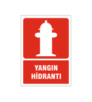Yangın hidranı, isg uyarı levhası