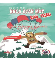 Ka Ayaklı Maceralar Dizisi 5 - Ka Ayak Mut Öykü Yazarı