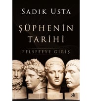 Şüphenin Tarihi - Felsefeye Giriş