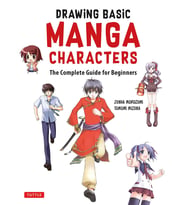 The Manga Artist'S Handbook: Drawing Basic Characters: The Easy 1-2-3 ...