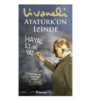Atatürk’ün İzinde