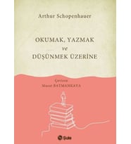 Okumak Yazmak ve Düşünmek Üzerine