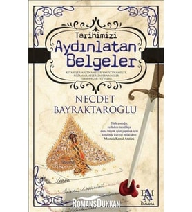 Tarihimizi Aydınlatan Belgeler