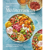 The Mediterranean Dish: 120 Bold And Healthy Recipes You'Ll Make On Repeat: A Mediterranean Cookbook (Krem)