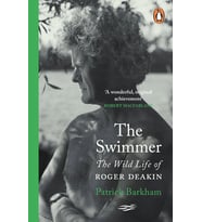 The Swimmer: The Wild Life Of Roger Deakin (Krem)