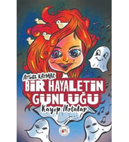 Bir Hayaletin Günlüğü - Kayıp Notalar