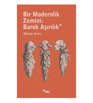 Bir Modernlik Zemini: Barok Aşırılık
