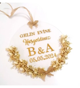 GELİN EVİNE HOŞGELDİNİZ, DAMAT EVİNE HOŞGELDİNİZ KAPI SÜSÜ