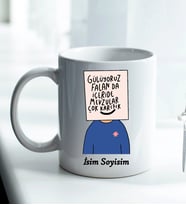 Komik - Esprili Kupaa GÜLÜYORUZ FELANDA İÇERİDE MEVCUZLAR KARIŞIK Tasarımlı Komik Kupaa Bardakk