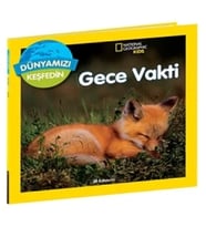 National Geographic Kids Dünyamızı Keşfedin – Gece Vakti