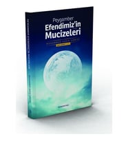 Peygamber Efendimizin Mucizeleri - Muhammed Sadık Hamidi
