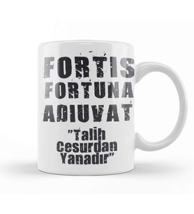 Komik Söz Talih Cesurdan Yanadır Kupa Bardak Porselen