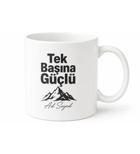 Tek Başına Güçlü Yazılı Baskılı Kupa Bardak Motivasyon Hediye