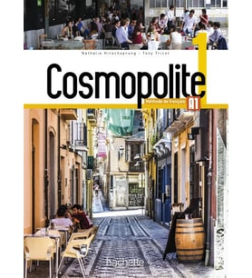 Cosmopolite 1 Livre de l'élève Methode de Français A1 + Cahier d'exercices + Corriges integres + Downloadable Audios-Videos