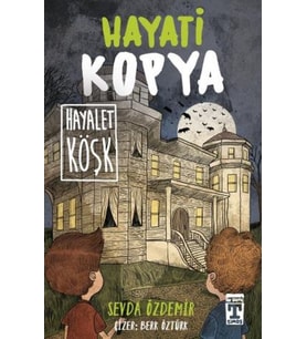 Hayati Kopya Hayalet Köşk