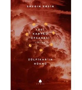 Zülfikar’ın Hükmü - Yedi Kartal Efsanesi 1.