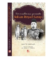 Bir Muallimenin Gözünden Sultan Reşad Sarayı
